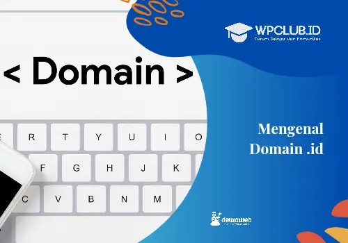 Mengenal Domain .id