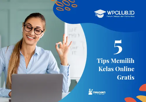 Tips Memilih Kelas Online, WP Club Indonesia