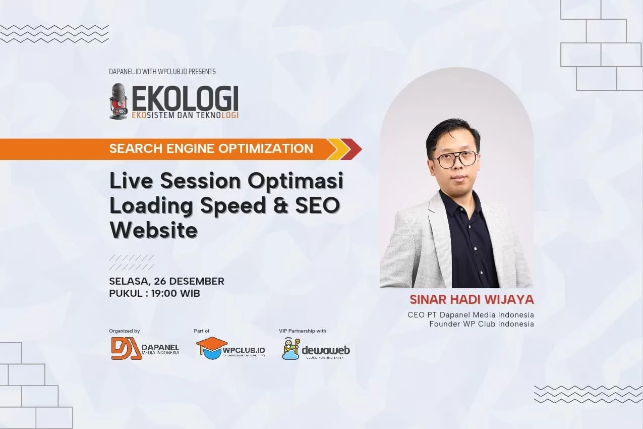 Live Session Optimasi Loading Speed & SEO Website Bersama Sinar Hadi Wijaya CEO Dapanel Media Indonesia