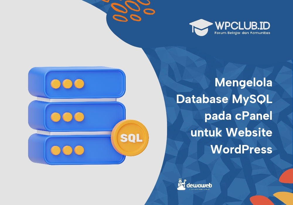 Mengelola Database MySQL pada cPanel untuk Website WordPress