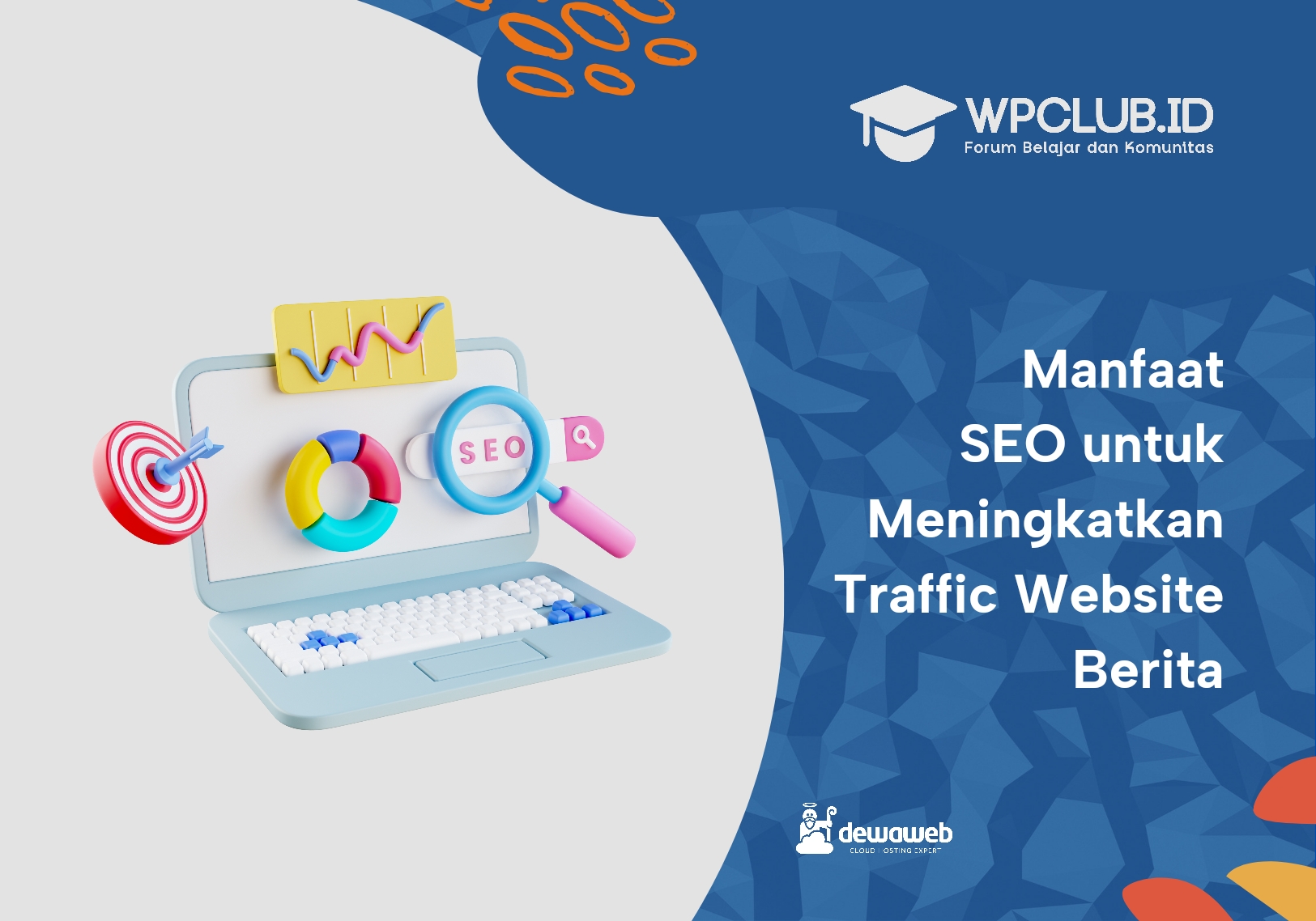 Manfaat SEO untuk Meningkatkan Traffic Website Berita