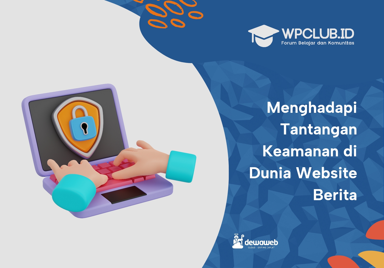 Menghadapi Tantangan Keamanan di Dunia Website Berita